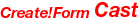 PDF帳票出力 Create!Form Cast